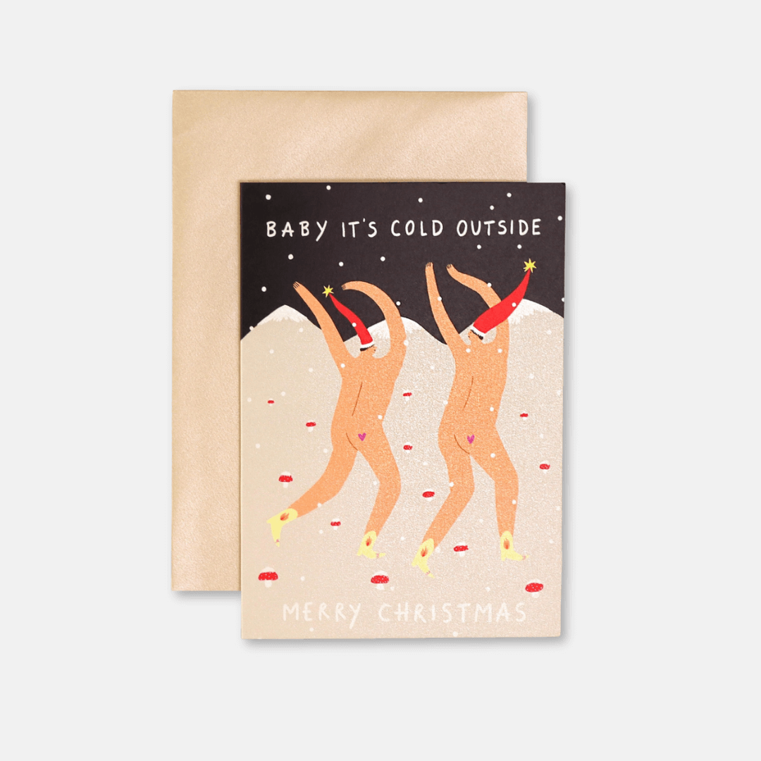 Baby It's Cold Outside Greetings Card