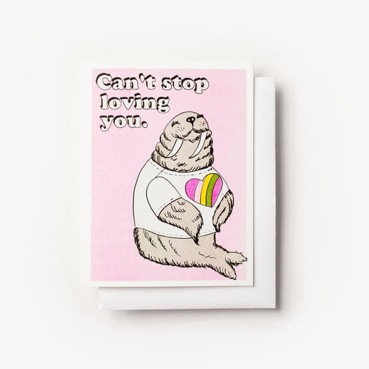 Can’t Stop Loving You Greetings Card