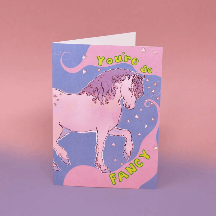 You're So Fancy Greetings Card