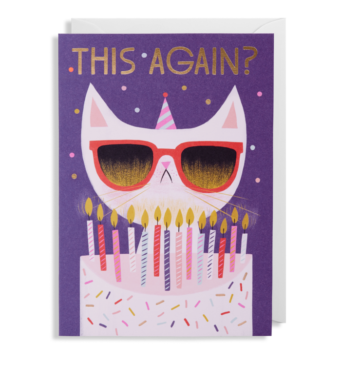 This Again? Birthday Greetings Card