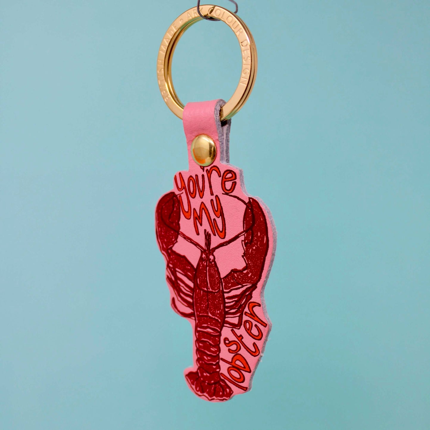 You're My Lobster Keyring
