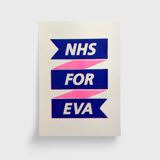 'NHS 4 Eva' Fundraising Riso Print
