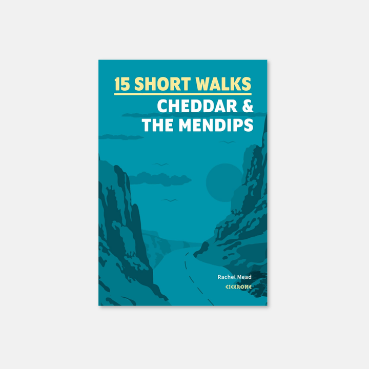 15 Short Walks: Cheddar & The Mendips