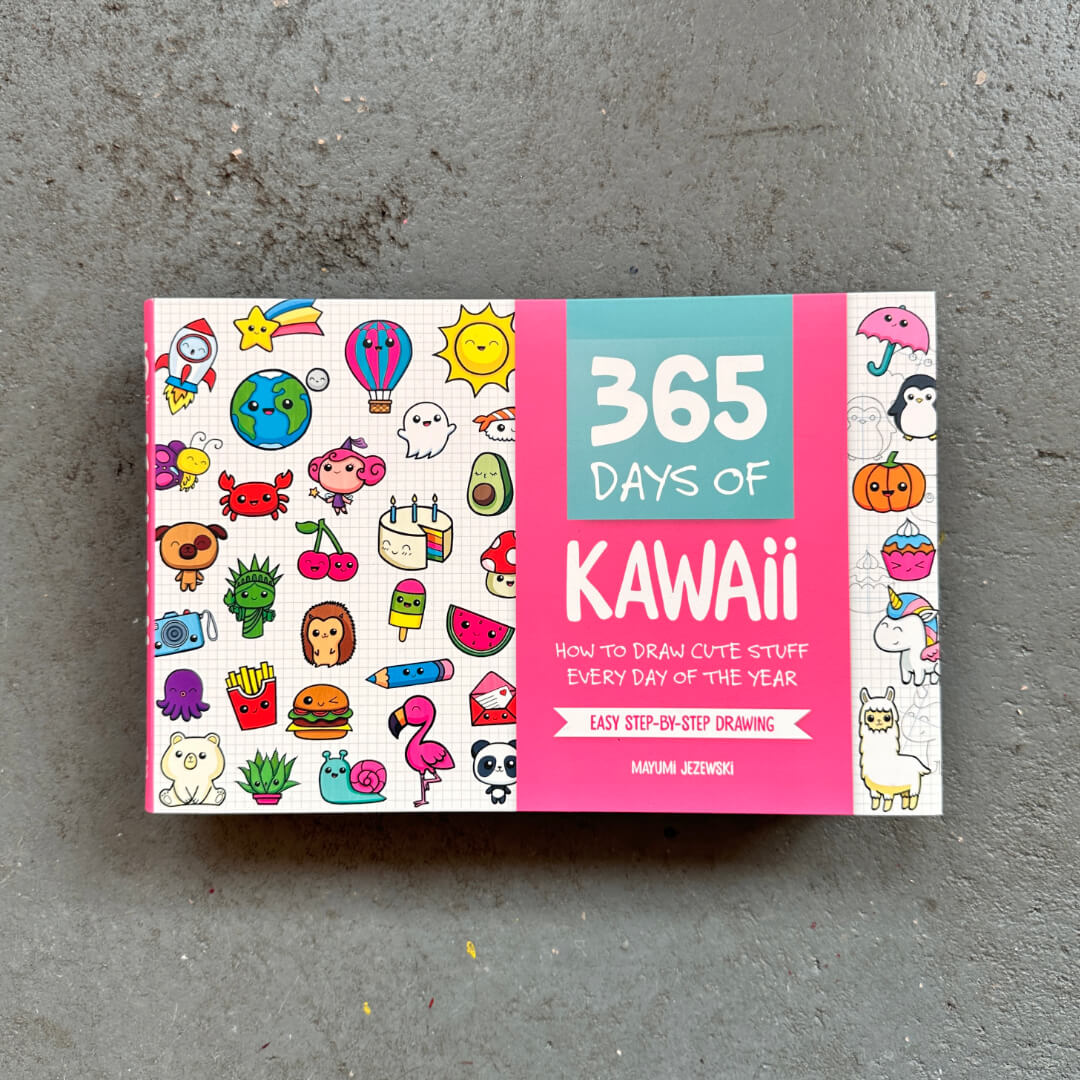 365 Days of Kawaii: Step-by-Step Drawing Guide