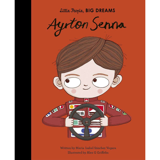 Little People Big Dreams: Ayrton Senna