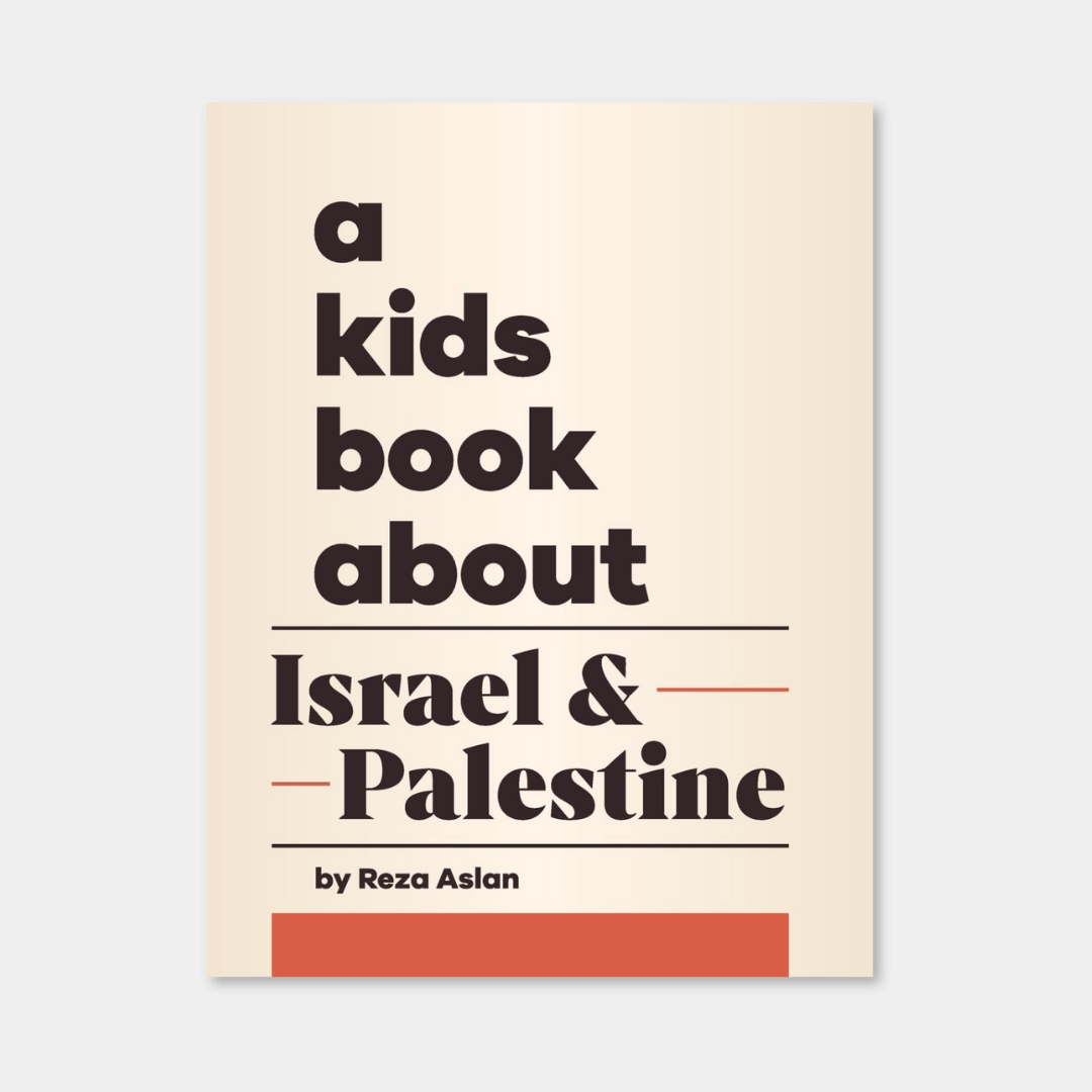 A Kids Book About: Israel & Palestine