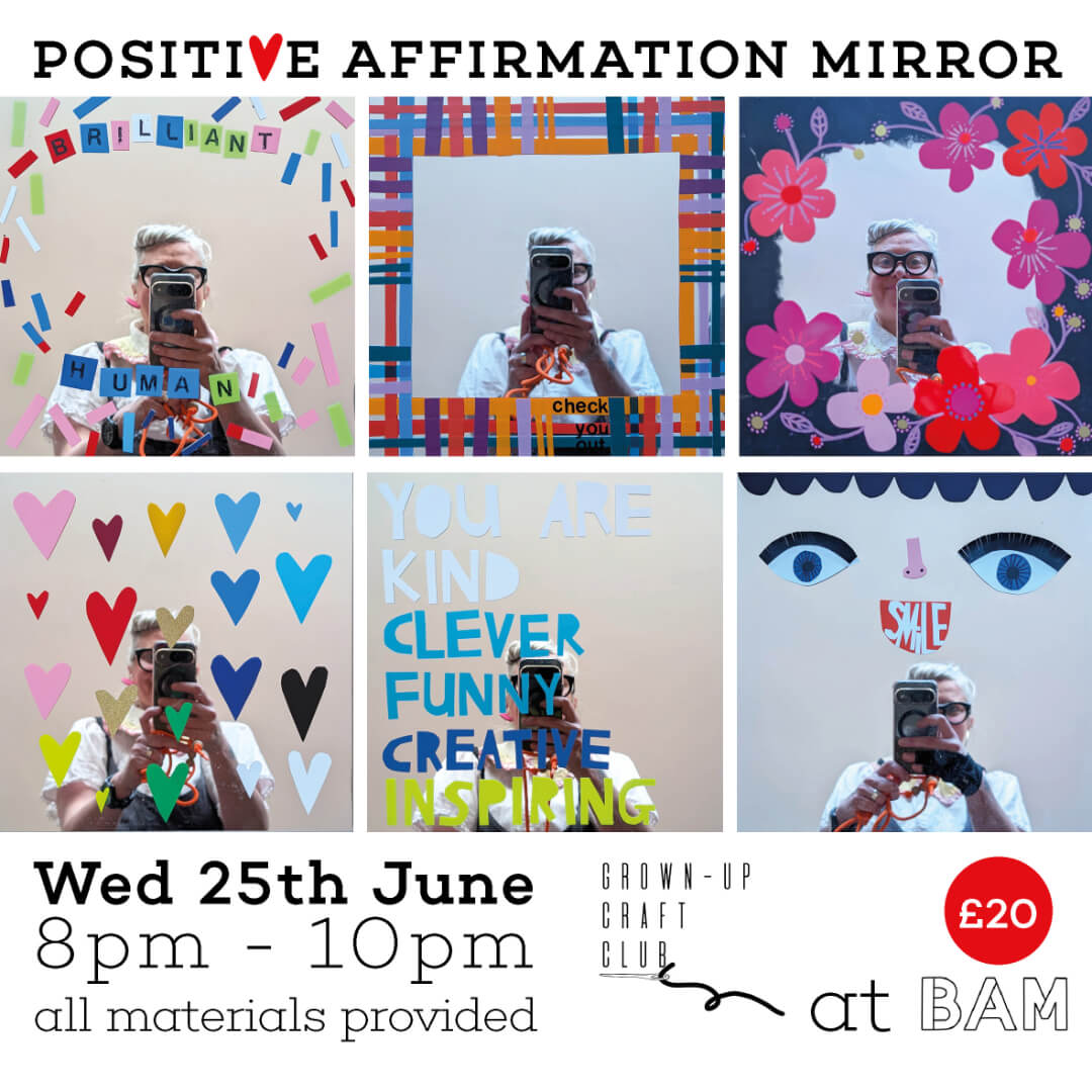 Grown Up Craft Club: Positive Affirmation Mirrors