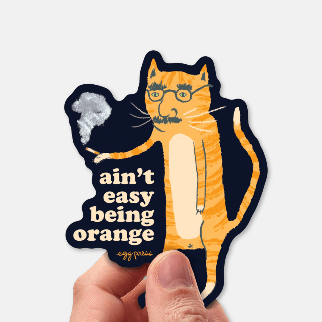 Ain't Easy Being Orange Cat Vinyl Sticker