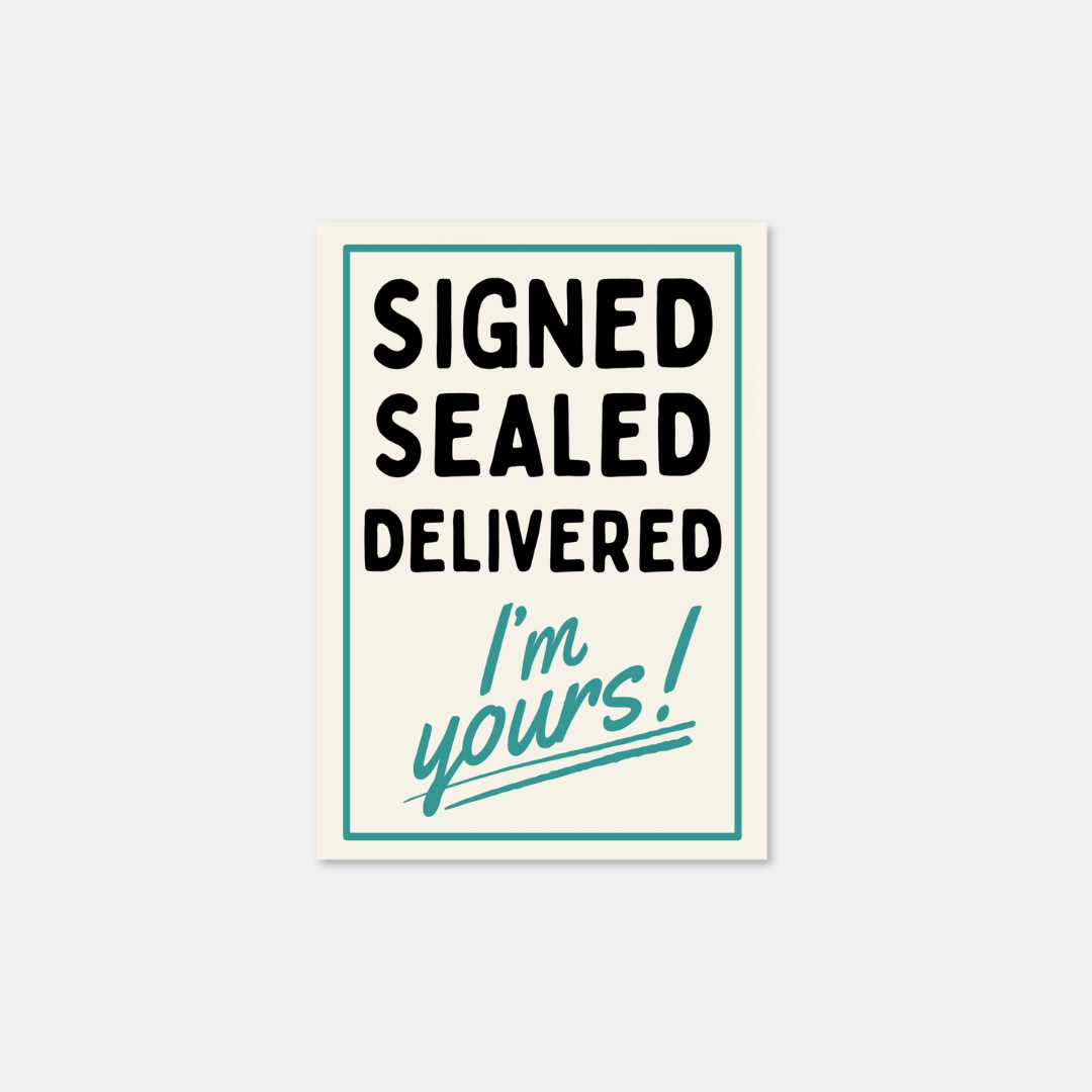 Signed Sealed Delivered A5 Art Print