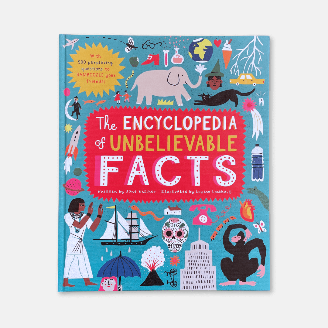 The Encyclopedia of Unbelievable Facts