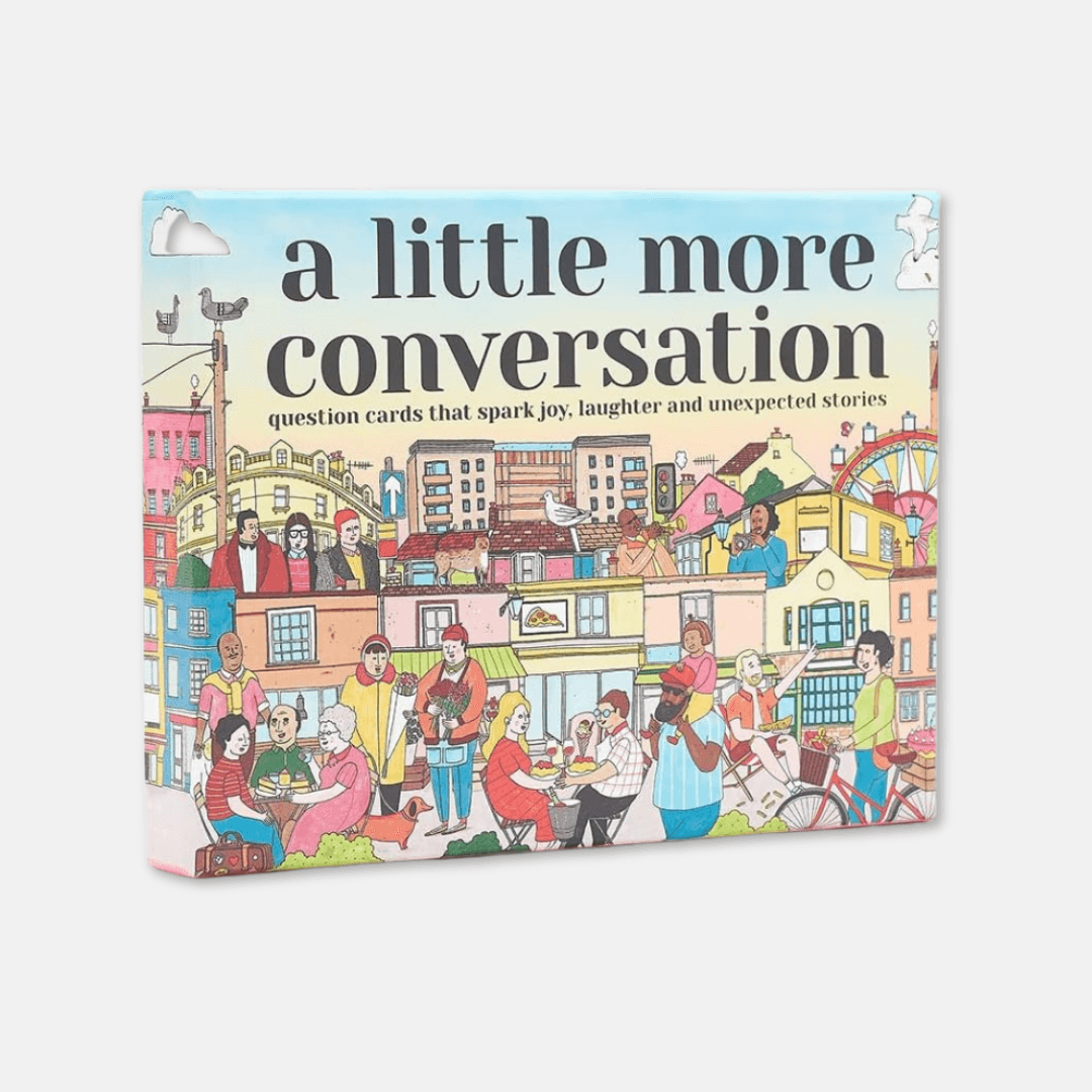 A Little More Conversation