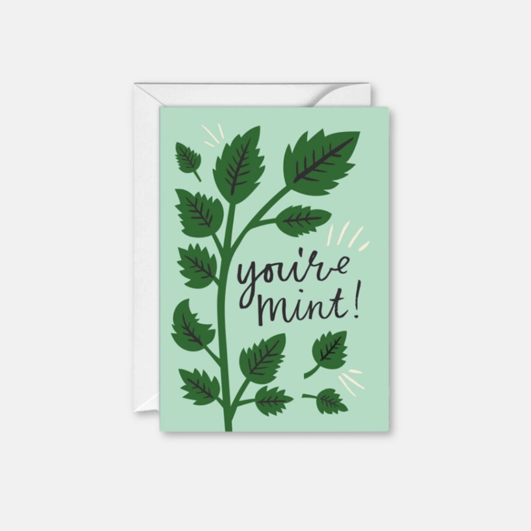 You're Mint Greetings Card