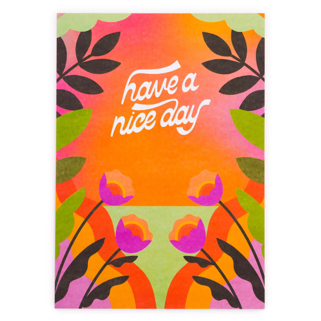 Have A Nice Day Art Print