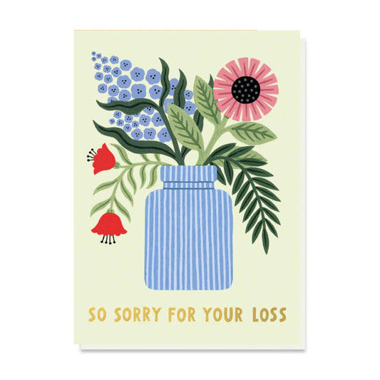 Sorry For Your Loss Greetings Card