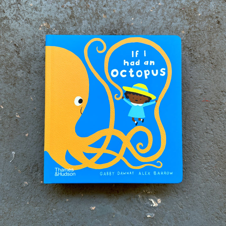 If I Had an Octopus