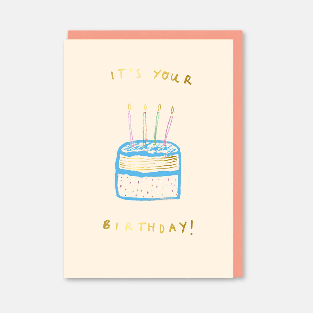 It's Your Birthday Greetings Card
