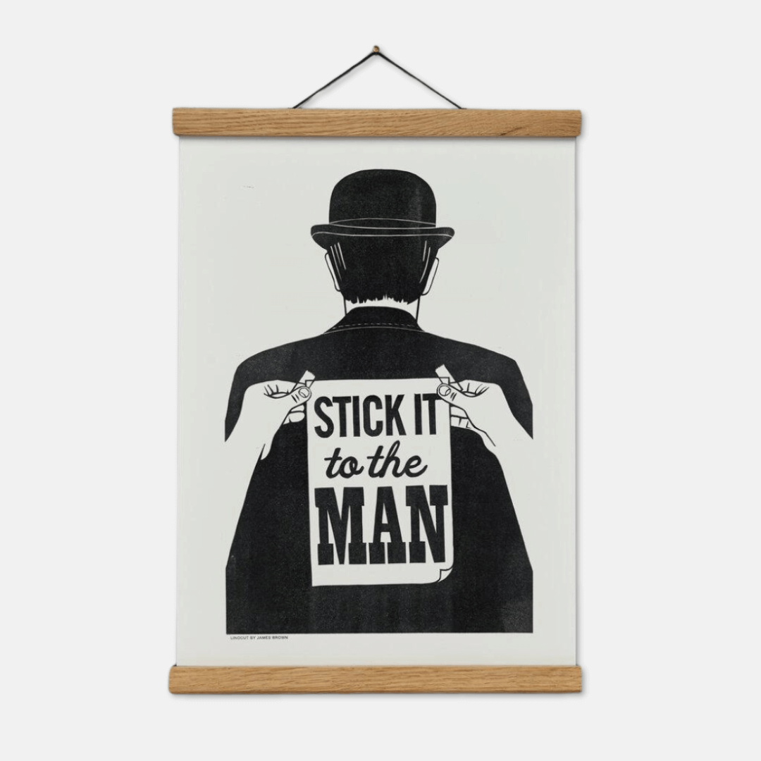 Stick It To The Man A3 Art Print