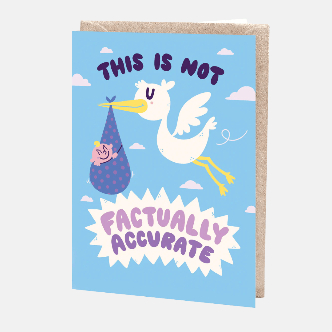 Not Factually Accurate New Baby Greetings Card