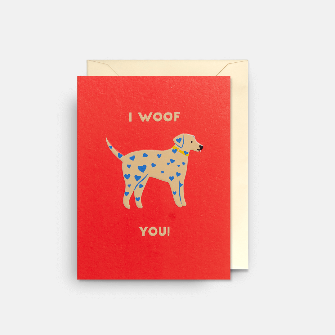 I Woof You Greetings Card