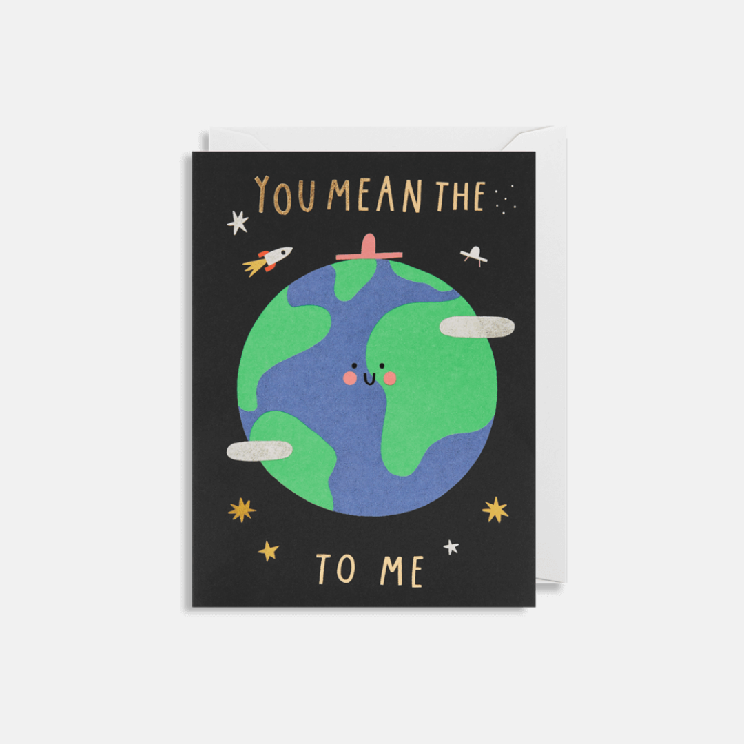 You Mean The World To Me Mini Greetings Card