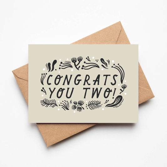 Congrats You Two Greetings Card