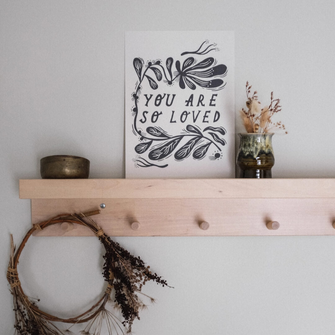 You Are So Loved A4 Art Print