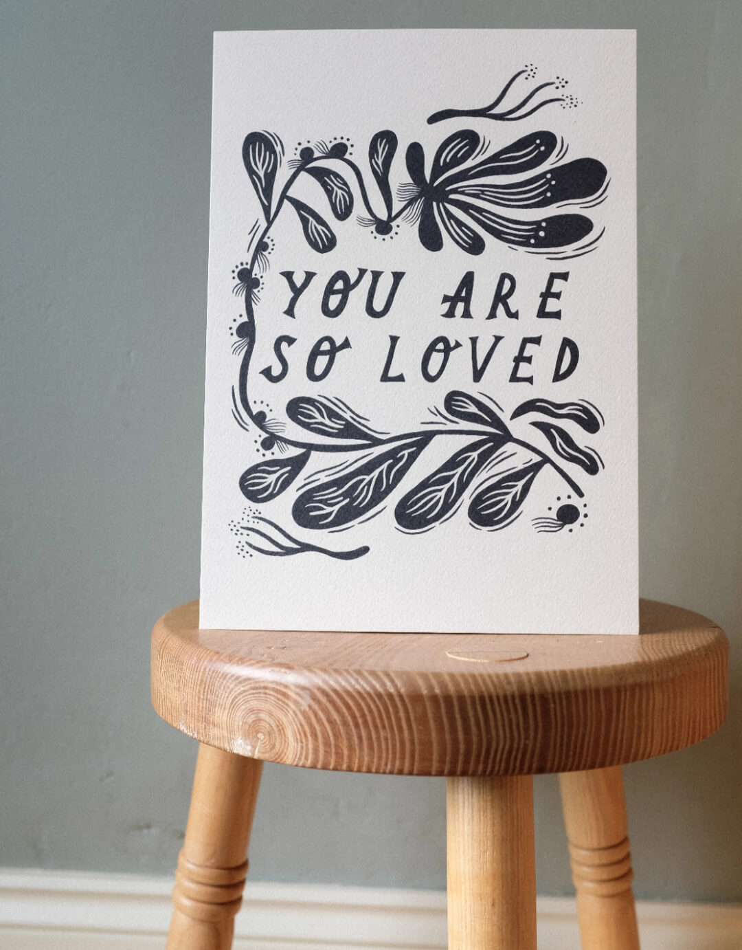 You Are So Loved A4 Art Print