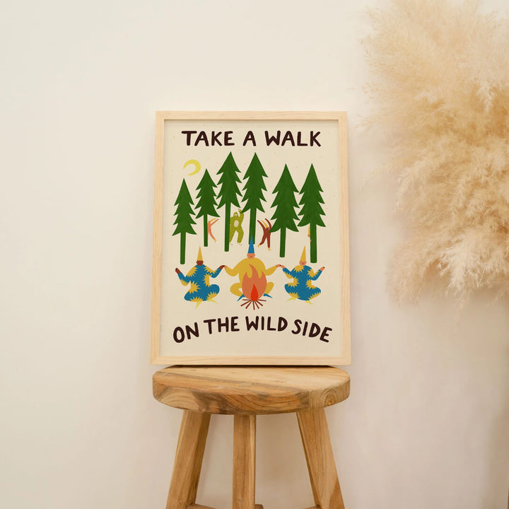 Take A Walk On The Wild Side A3 Print