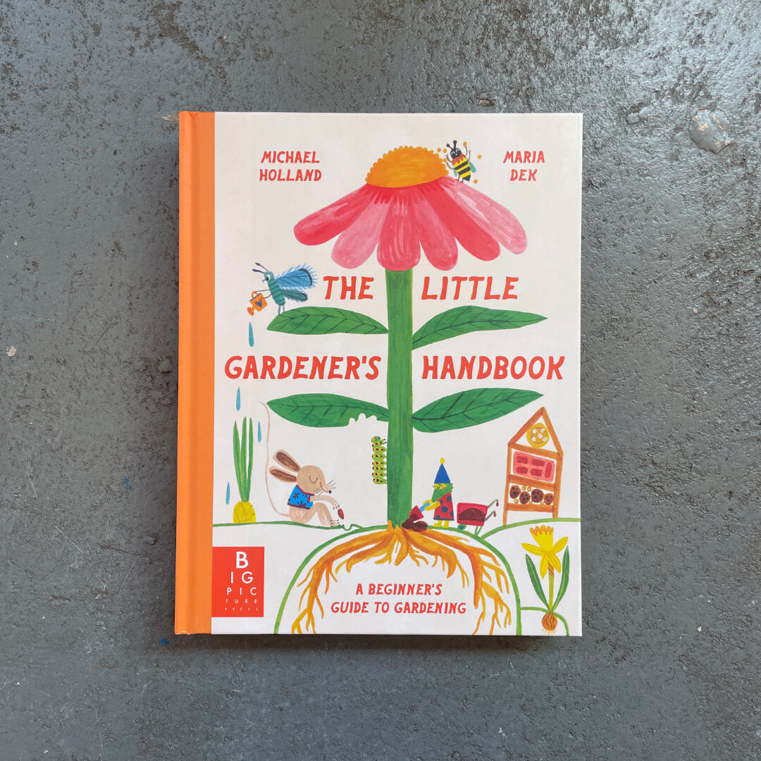 The Little Gardener's Handbook