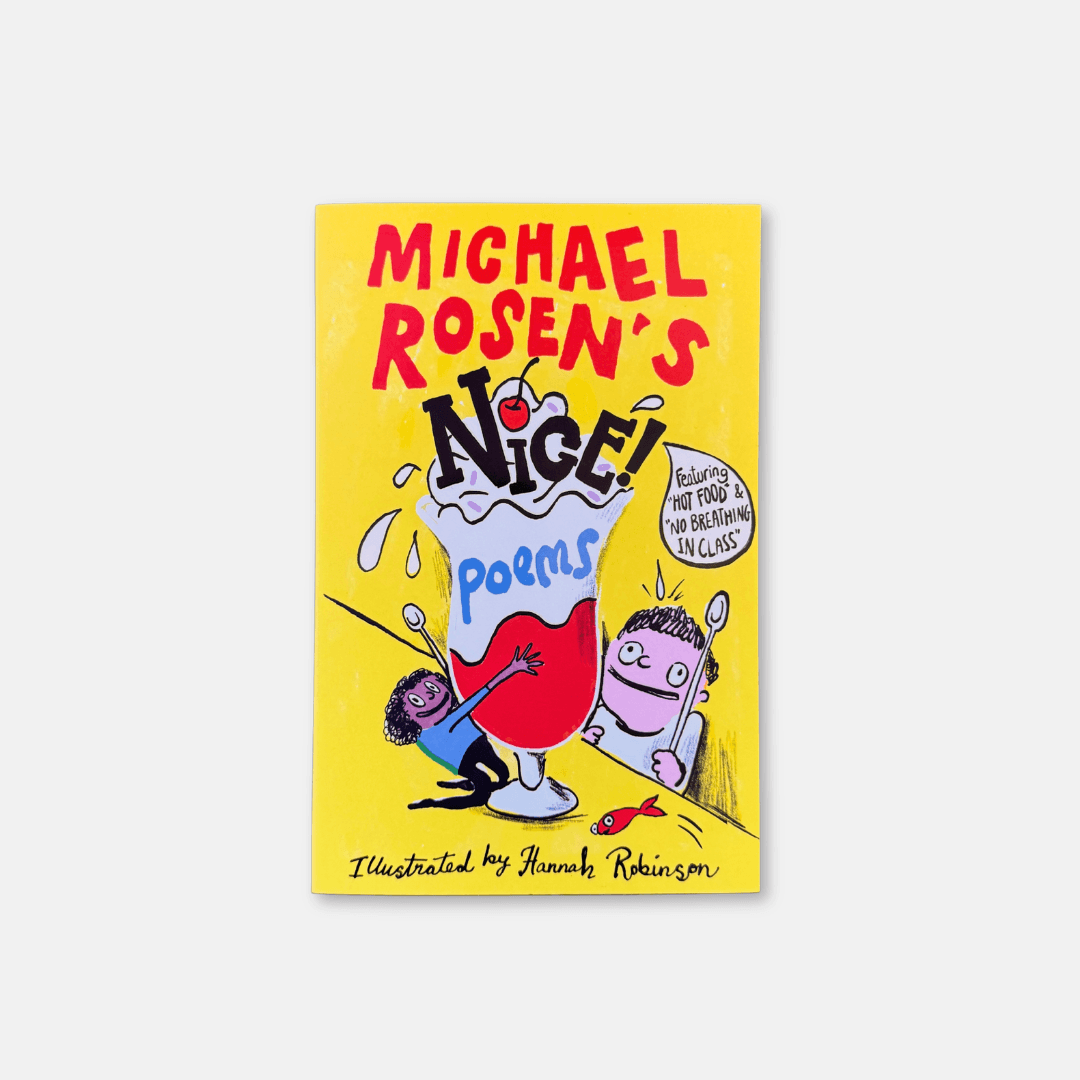 Michael Rosen's Nice Poems