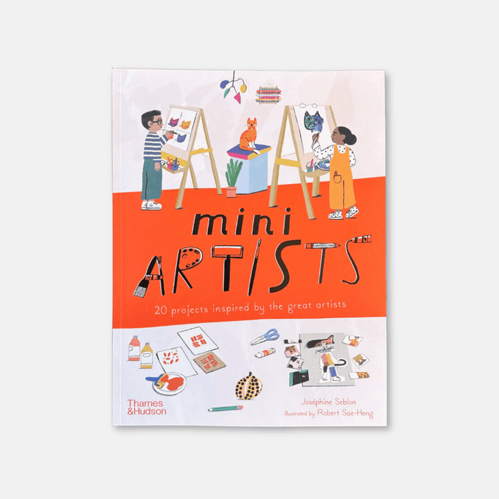 Mini Artists: 20 Projects Inspired by the Great Artists