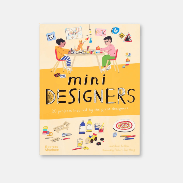 Mini Designers: 20 Projects Inspired by the Great Designers