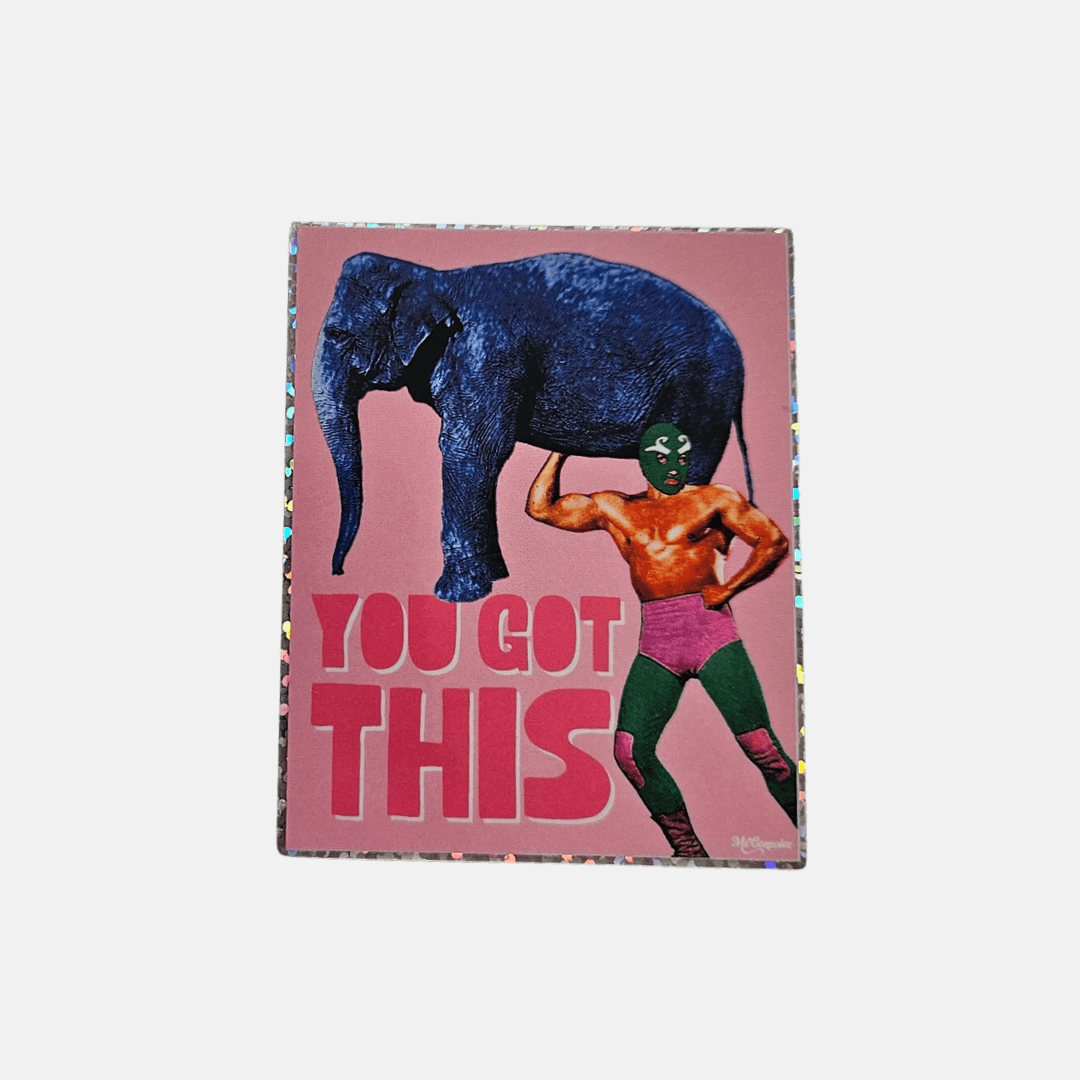 You Got This Holographic Vinyl Sticker