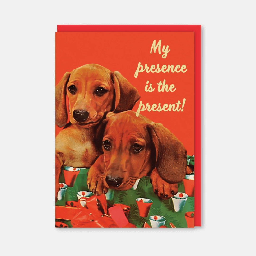 My Presence Is The Present Christmas Greetings Card