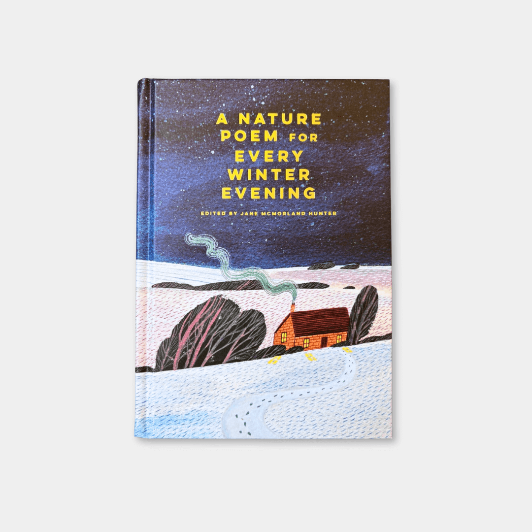 A Nature Poem for Every Winter Evening