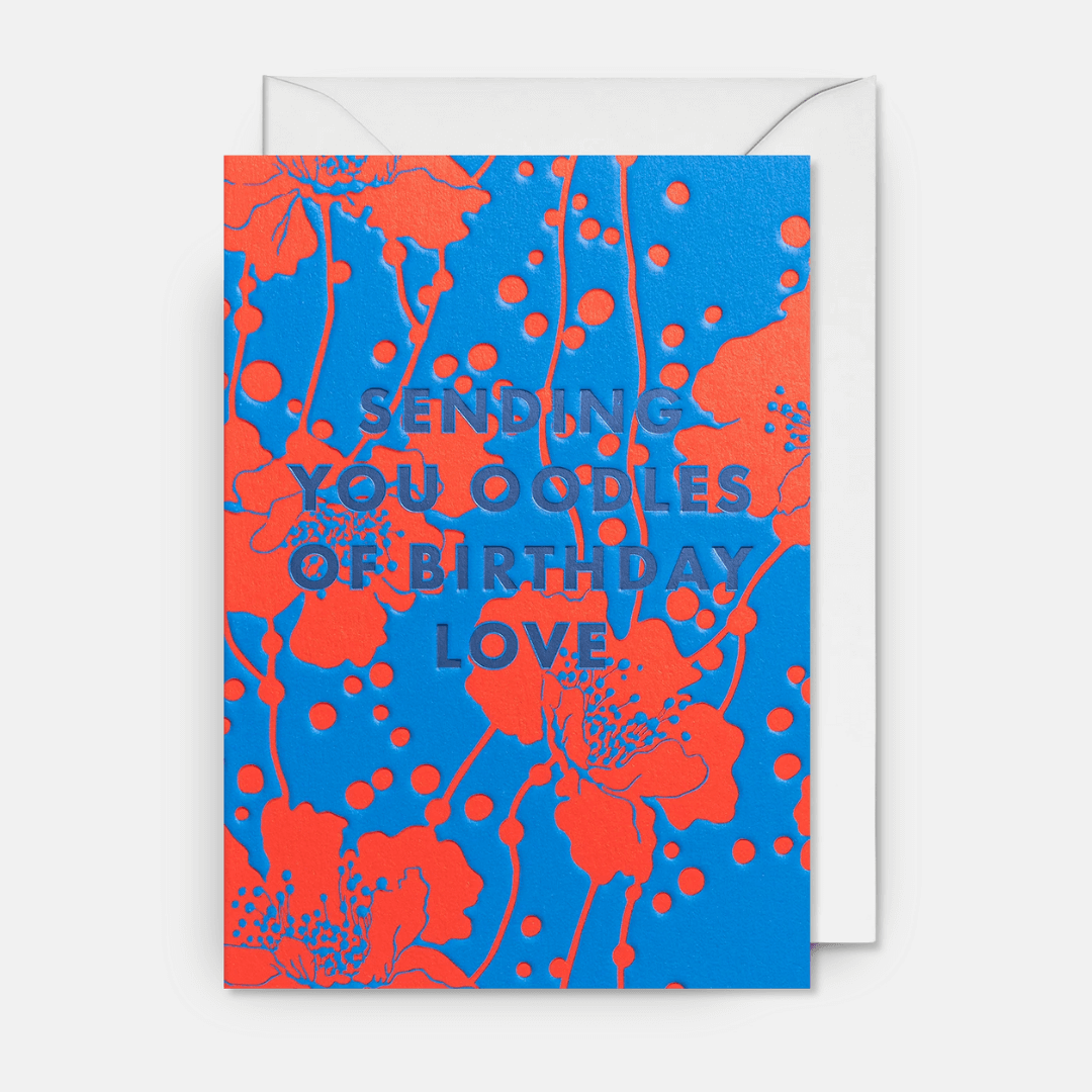 Oodles of Birthday Love Greetings Card
