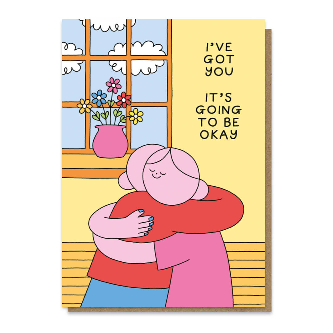 I've Got You Greetings Card