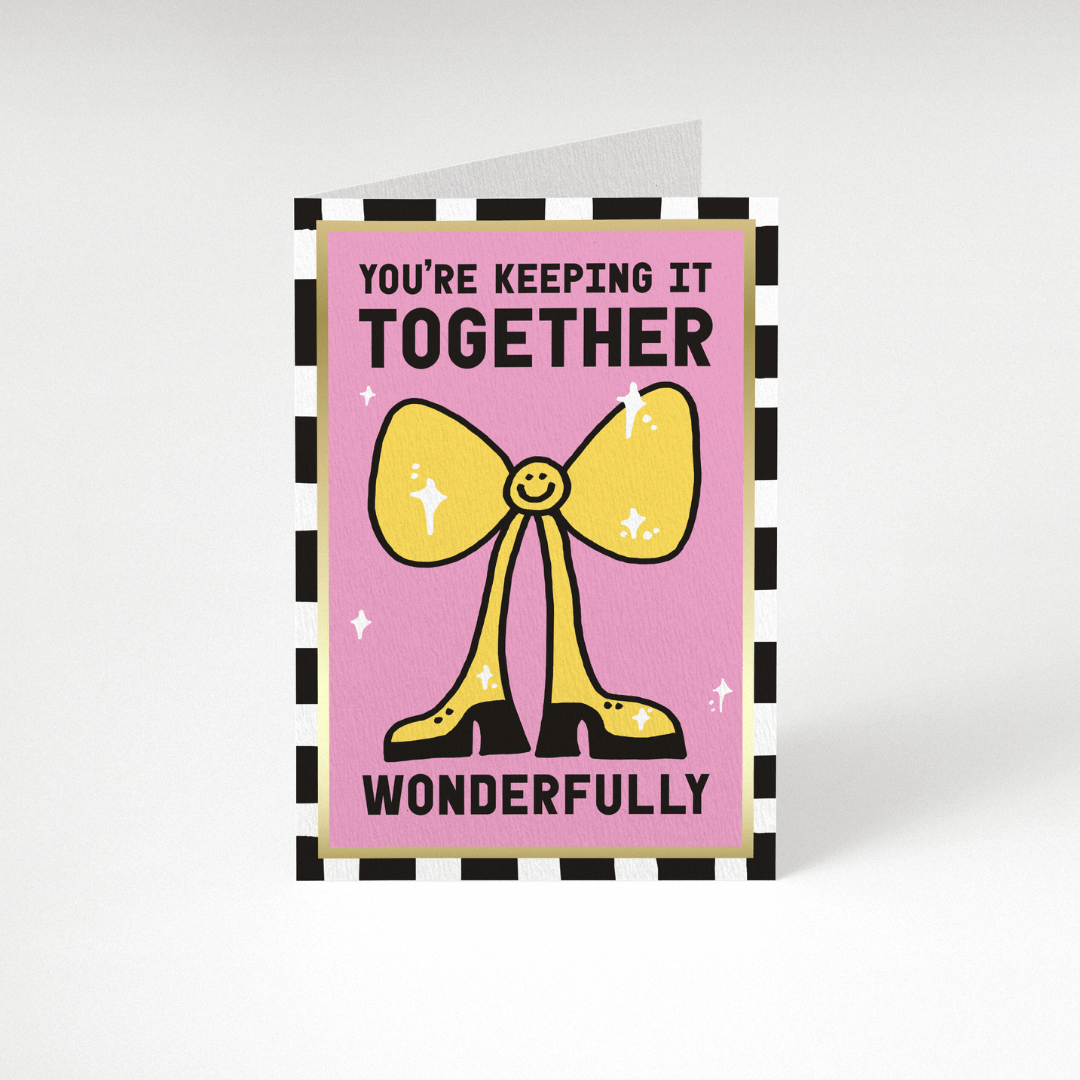 Keeping It Together Wonderfully Greetings Card