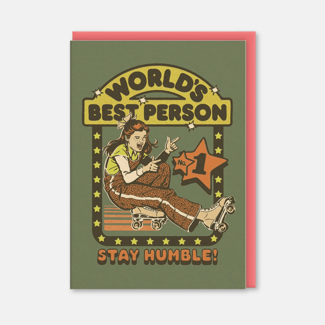 Stay Humble Greetings Card