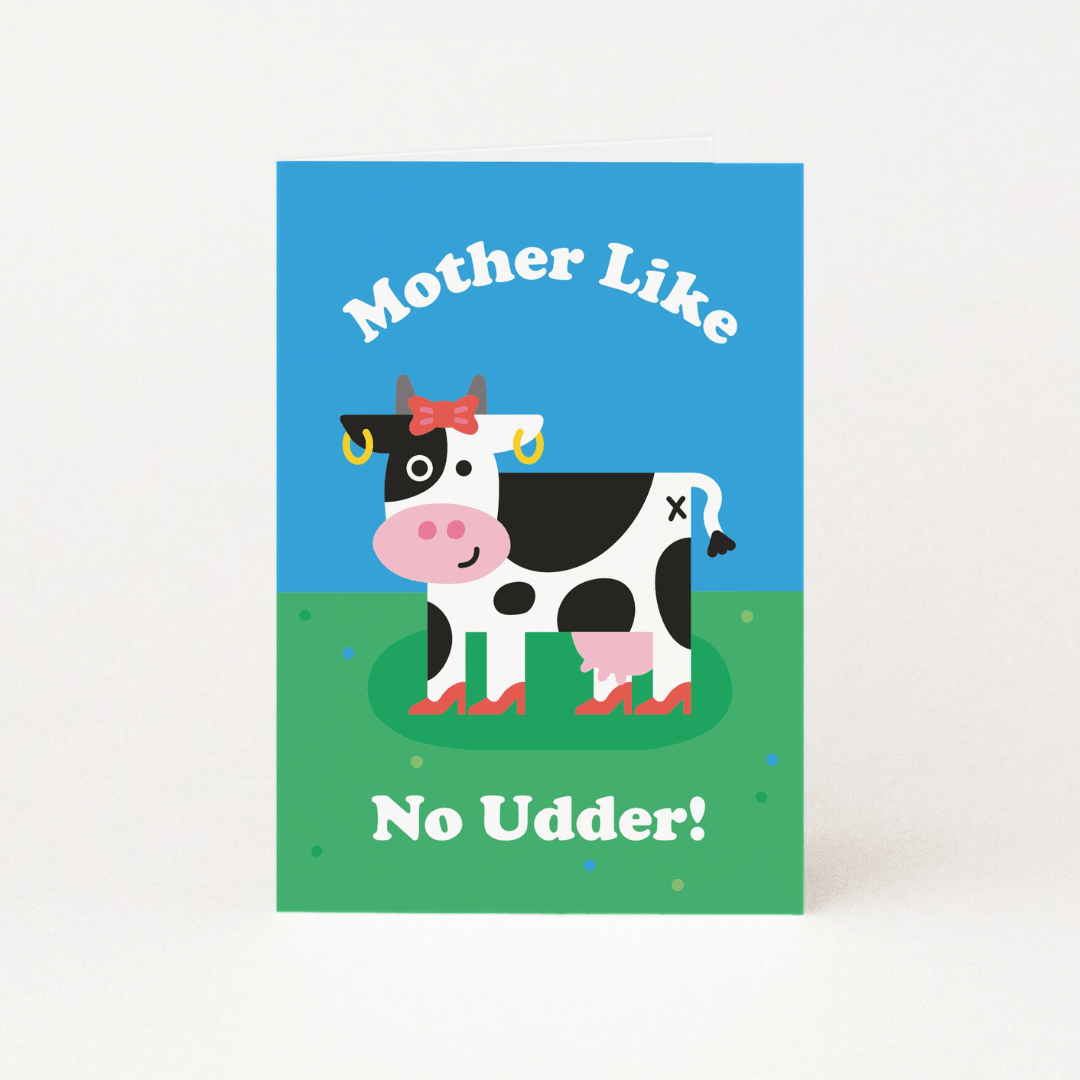 Mother Like No Udder Greetings Card