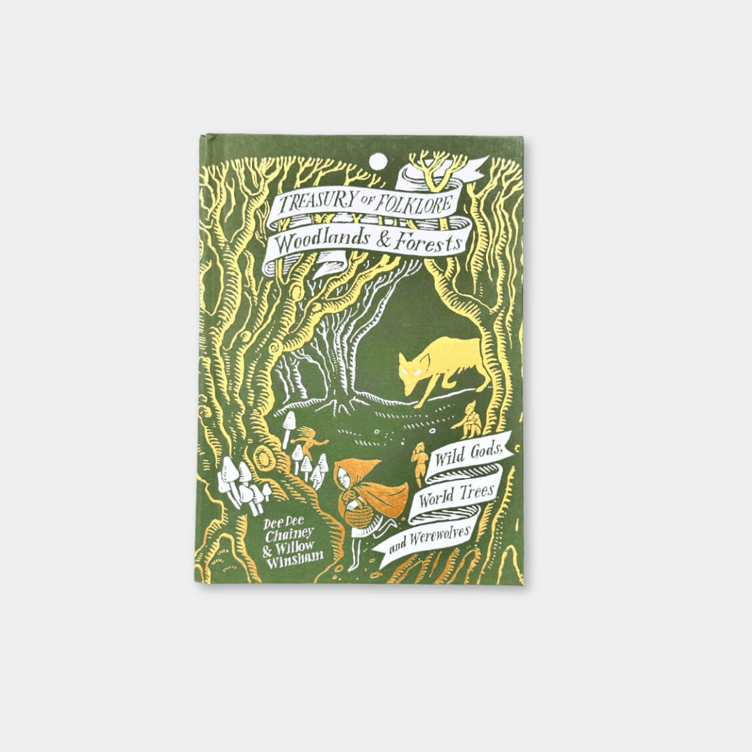 Treasury of Folklore: Woodlands & Forests
