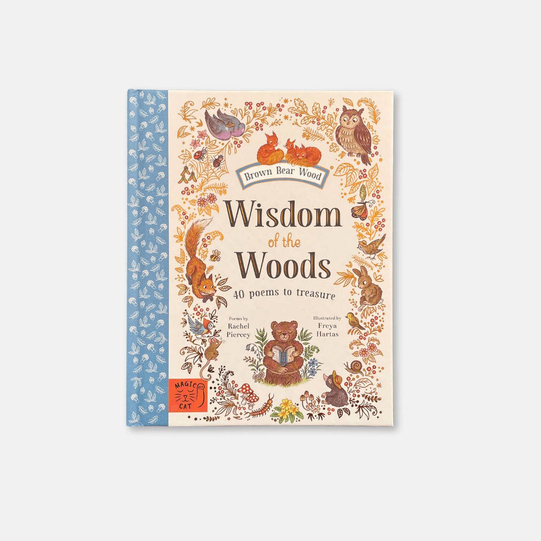 Wisdom of the Woods: 40 Poems To Treasure