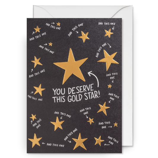 You Deserve This Gold Star Greetings Card