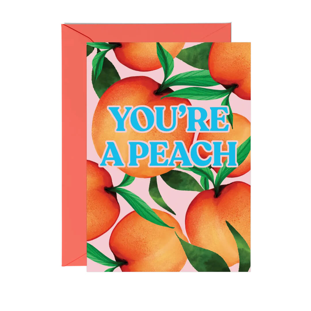 You're a Peach Greeting Card