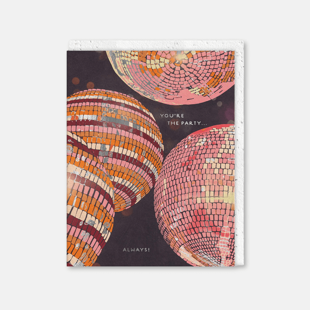 You're The Party Greetings Card