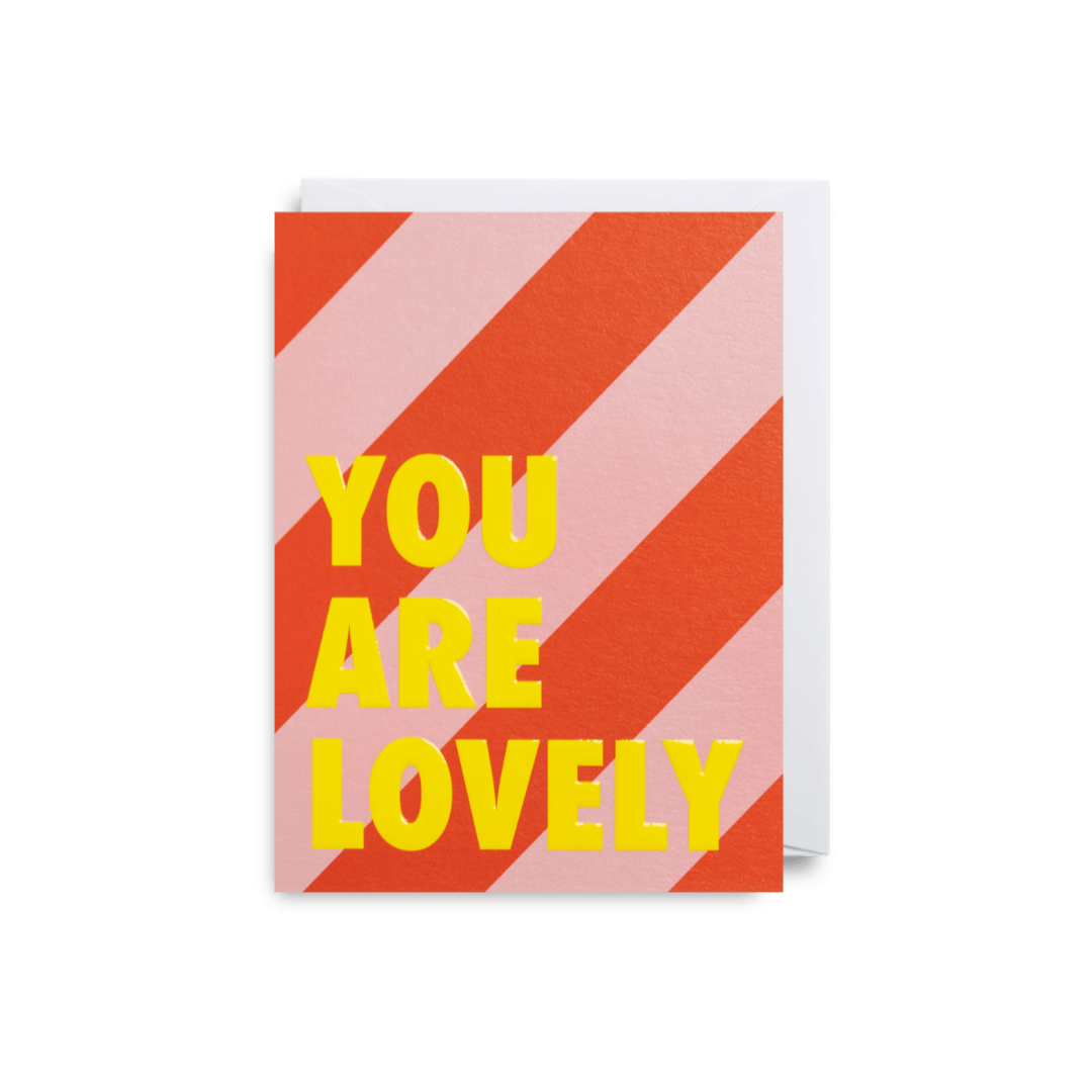 You Are Lovely Mini Card