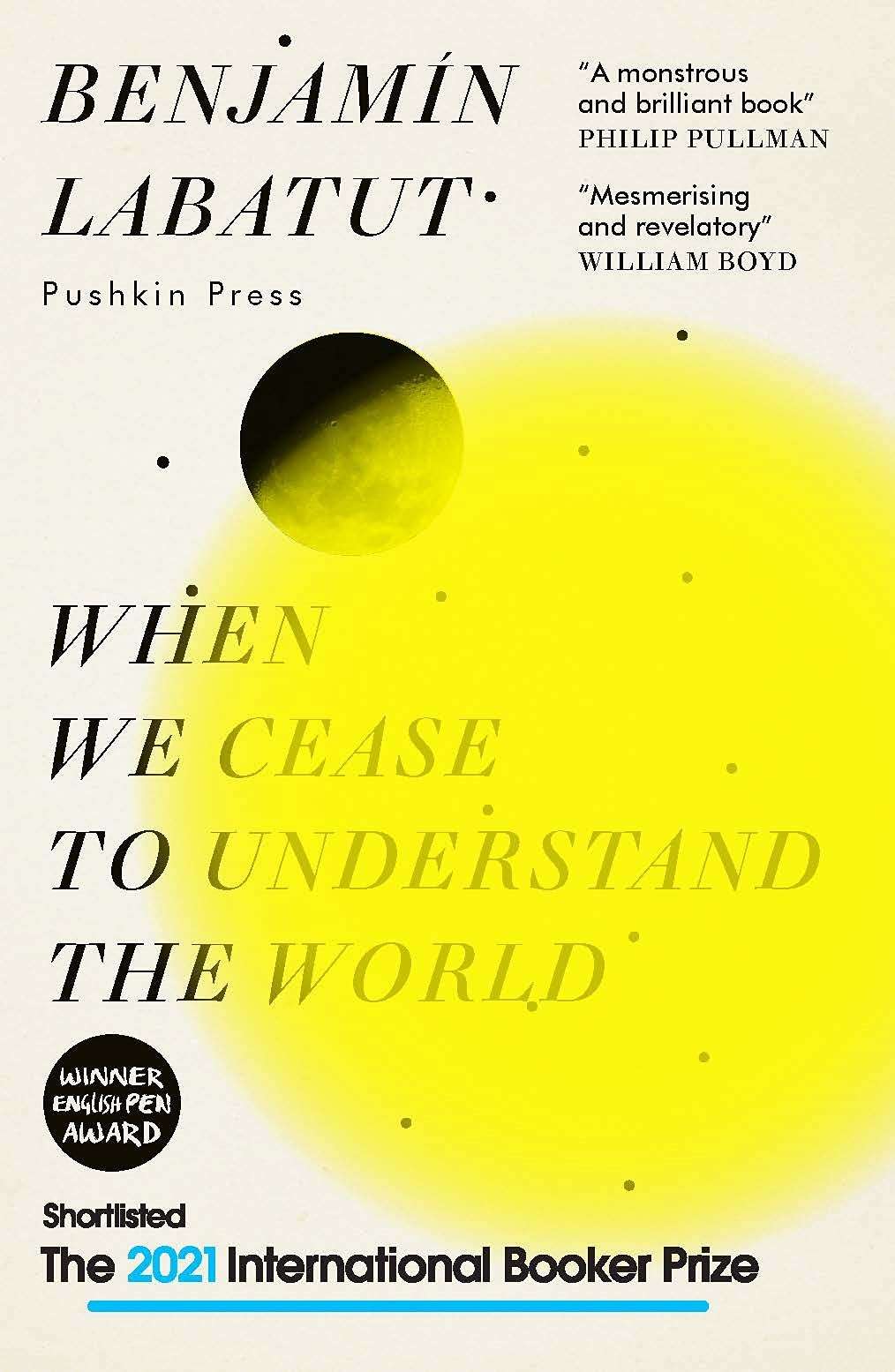 When We Cease To Understand The World