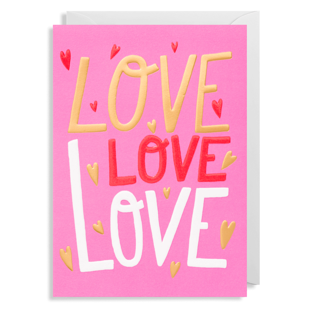 Love Love Love Greetings Card