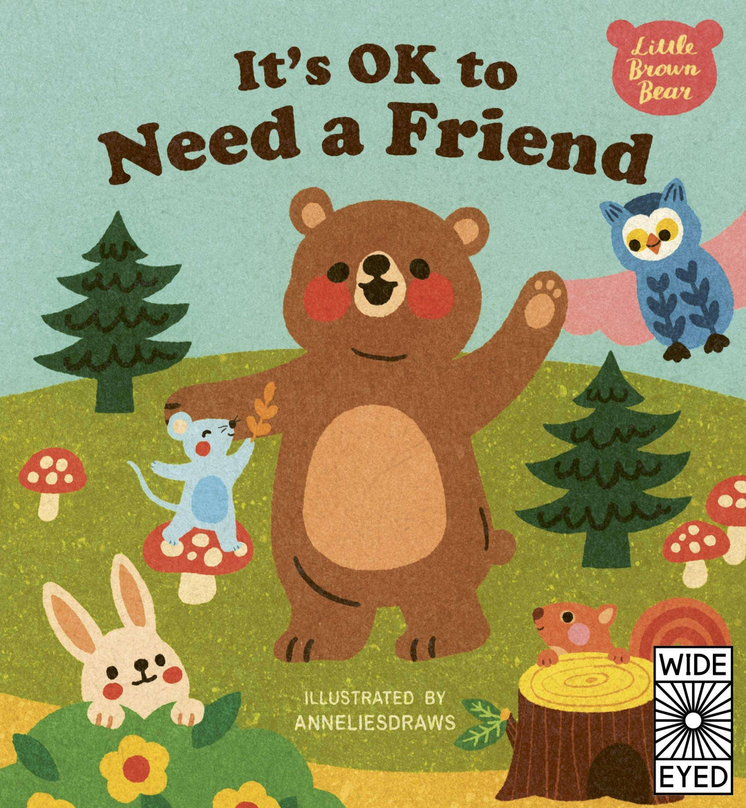 It's OK To Need A Friend