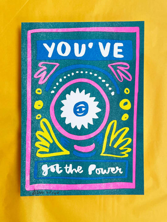 You've Got The Power Exclusive Riso Print